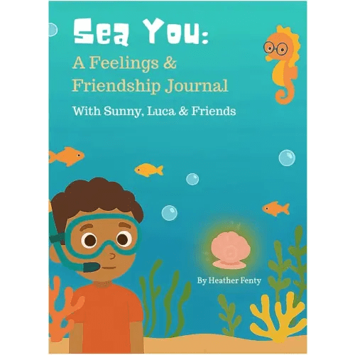 Sea You: A Feelings & Friendship Journal ("Sea You" Series)