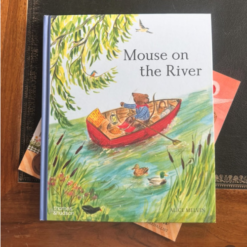 Mouse on the River: A Journey Through Nature (Mouse’s Adventures)
