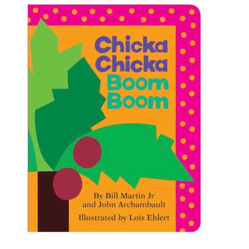 Chicka Chicka Boom Boom
