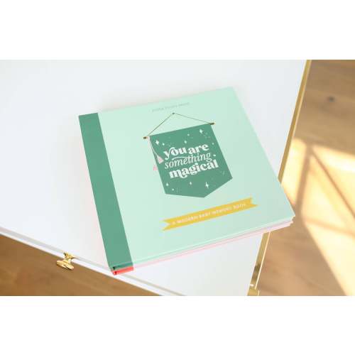 You Are Something Magical: Keepsake Baby Memory Book (Gender Neutral)