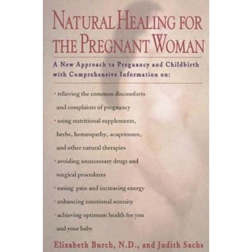Natural healing for the pregnant woman