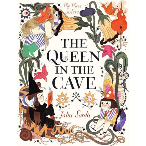 The Queen in the Cave (The Three Sisters) Hardcover – Picture Book, May 24, 2022