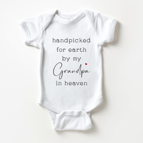 Handpicked For Earth By My Grandpa In Heaven Baby Onesie - Cute Memori – PintSizedApparel