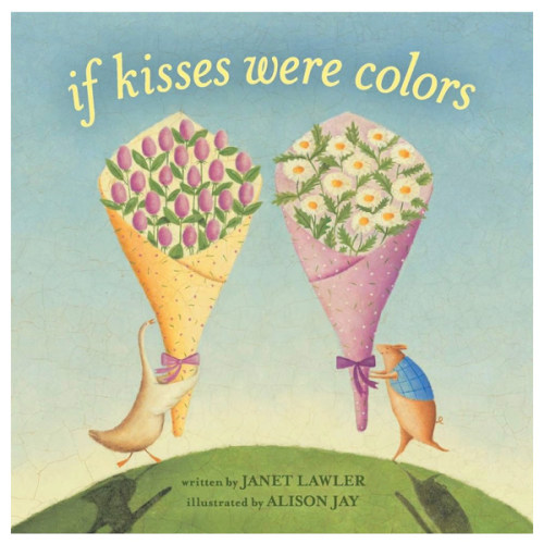 If Kisses Were Colors board book