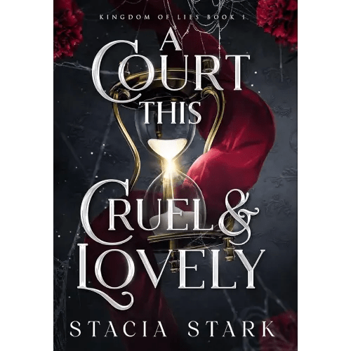 A Court This Cruel and Lovely (Kingdom of Lies)