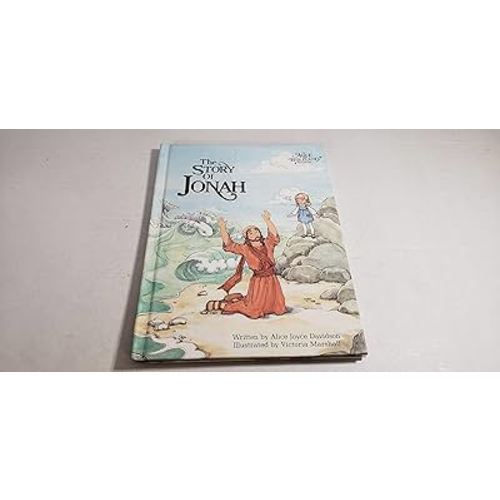 The Story of Jonah (An Alice in Bibleland Storybook)