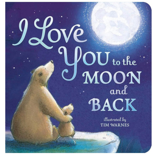 I Love You to the Moon and Back