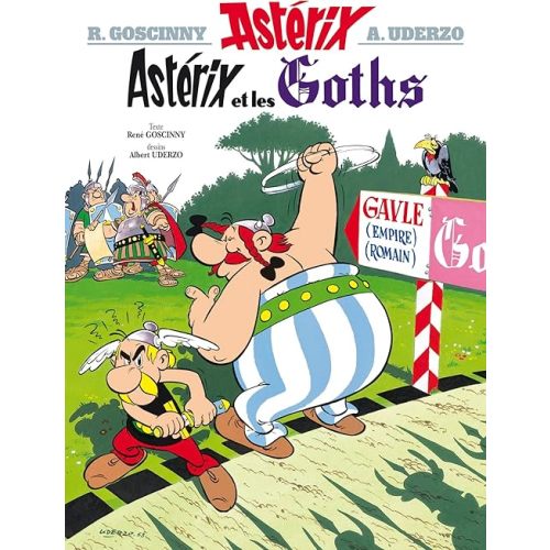 Ast?rix Et Les Goths (Asterix Graphic Novels, 3) (French Edition) Hardcover – August 15, 2004