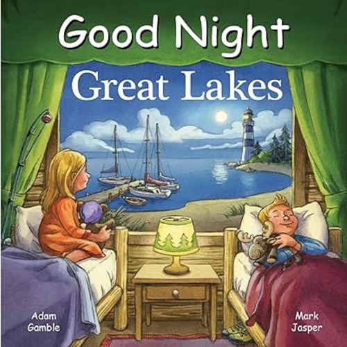 Good Night Great Lakes (Good Night Our World)