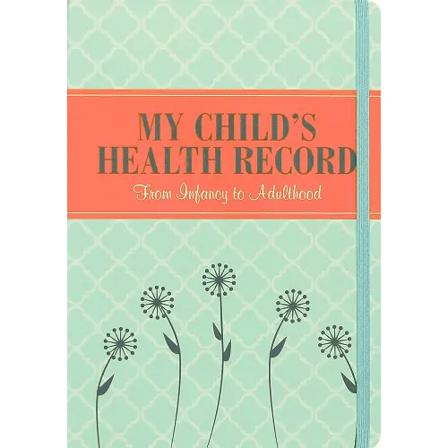 My Child's Health Record Keeper (Log Book)