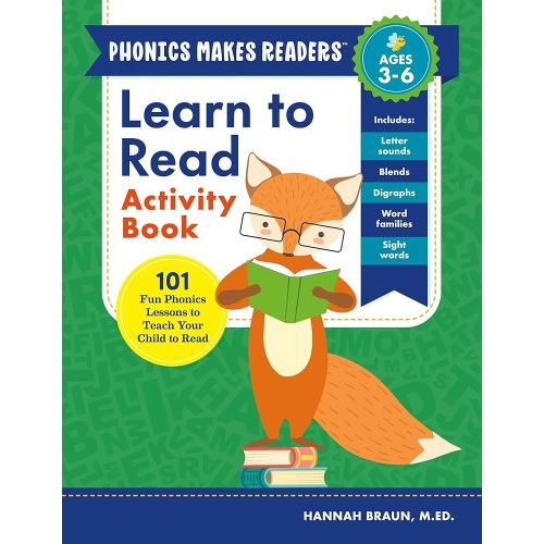 Learn to Read Activity Book: 101 Fun Phonics Lessons to Teach Your Child to Read (Phonics Makes Readers)