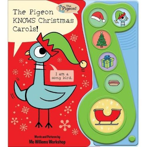 The Pigeon Knows Christmas Carols! Sound Book - by Mo Willems Workshop (Mixed Media Product)