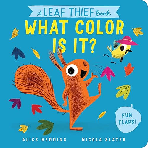 A Leaf Thief Book: What Color Is It? (The Leaf Thief) Board book – Lift the flap, October 7, 2025
