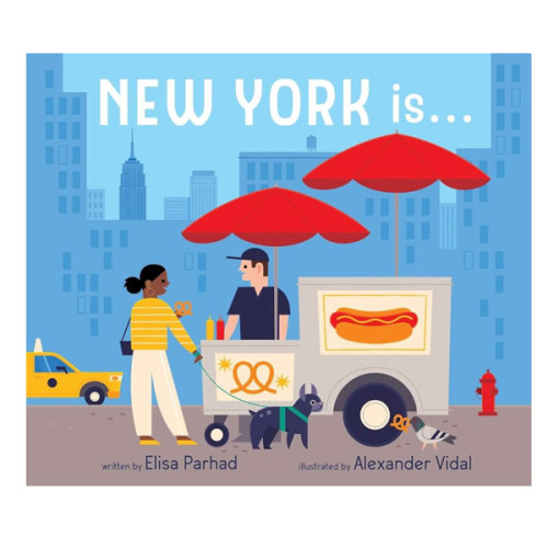 New York Is . . .: A Board Book (City Is)