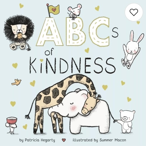 ABCs of Kindness by Patricia Hegarty, Summer Macon, Board Book | Barnes & Noble®