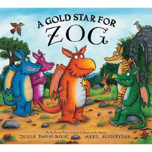 A Gold Star for Zog - by Julia Donaldson (Hardcover)