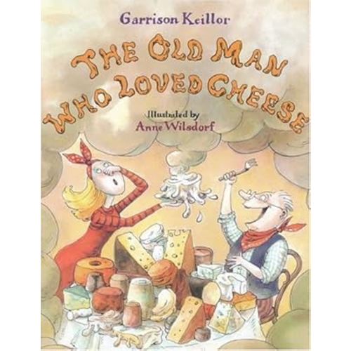 The Old Man Who Loved Cheese