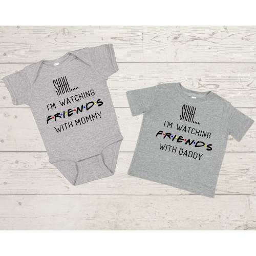 Friends Bodysuit| Friends Toddler Shirt| Shh...I'm watching Friends with Mommy| Shh...I'm Watching Friends with Daddy| TV Show Friends