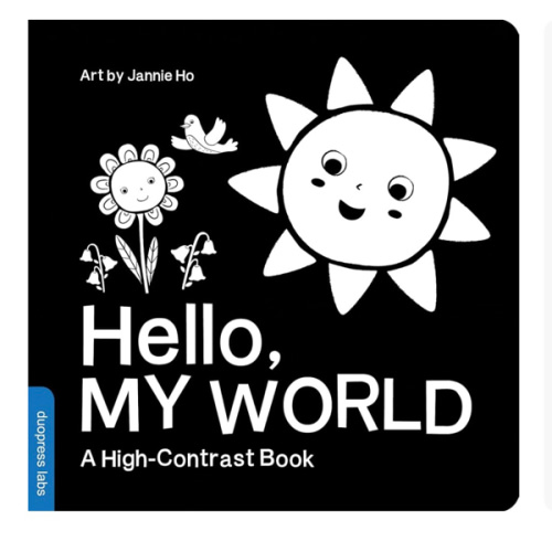 Hello, My World: A High-Contrast Board Book for Babies, Perfect for a Shower Gift