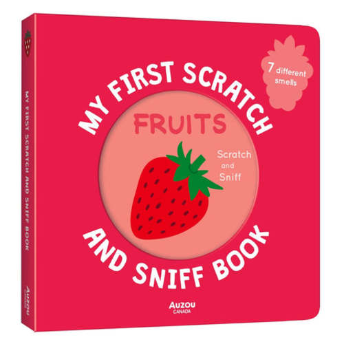 My First Scratch and Sniff Book Fruits: 7 different smells!