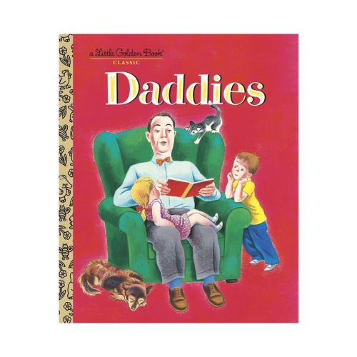 Daddies - (Little Golden Book) by Janet Frank (Hardcover)