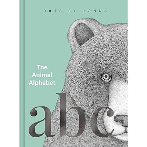 The Animal Alphabet: Dots by Donna