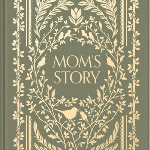 Mom's Story: A Memory and Keepsake Journal for My Family (Heirloom Story Books and Guided Journals)