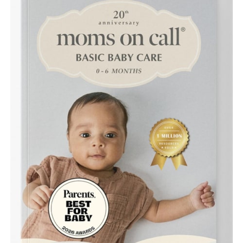 Moms on Call Basic Baby Care 0-6 Months - Newborn Routine, Sleep & Feeding Schedule Book for First-Time Moms - 20th Anniversary Edition (Book 1 of 3)