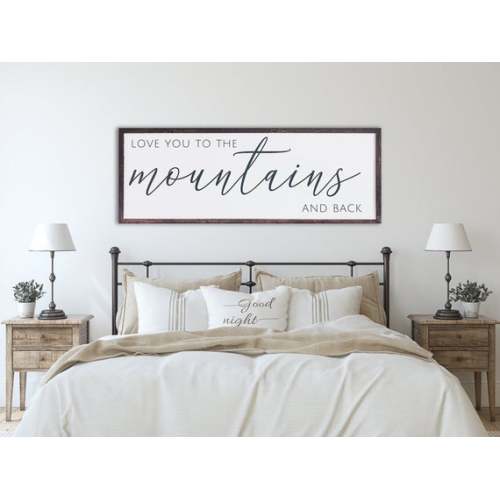 Love You to the Mountains and Back Sign, Mountain Nursery Decor, Farmhouse Bedroom Decor