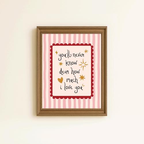 You'll Never Know Dear How Much I Love You Nursery Print | Pink Striped Girls Room Decor | Kids Bedroom Quote Wall Art | Digital Download