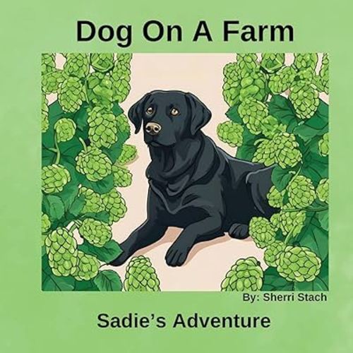 Dog On A Farm: Sadie's Adventure
