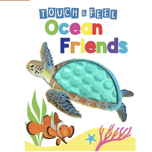 Ocean Friends - Touch and Feel Board Book - Sensory Board Book