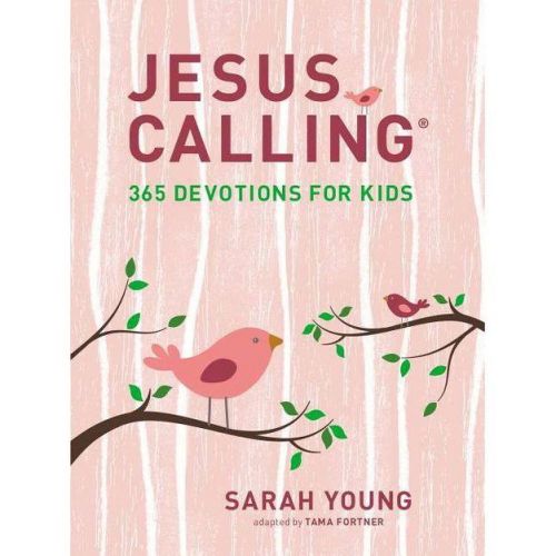Jesus Calling: 365 Devotions for Kids (Girls Edition) - (Jesus Calling(r)) by Sarah Young (Hardcover)