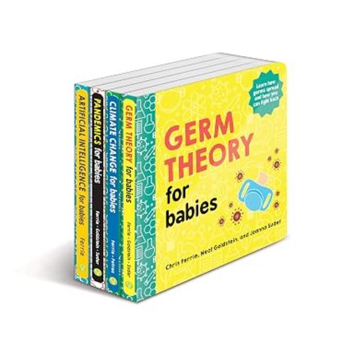 Baby University Modern Science Board Book Set: Pandemics for Babies, Germ Theory for Babies, Climate Change for Babies, Artificial Intelligence for Babies (Baby University Board Book Sets)