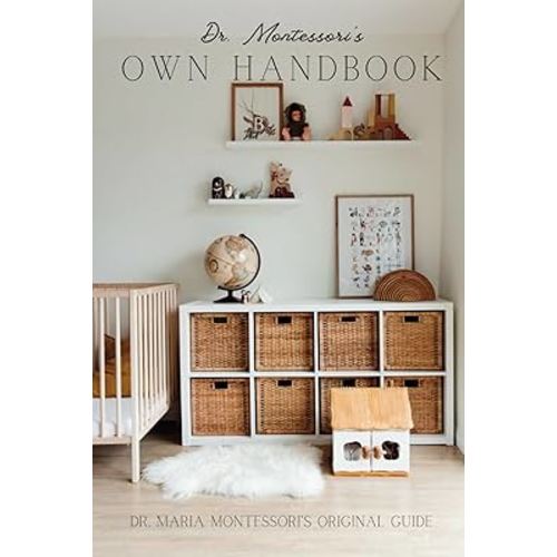 Dr. Montessori's Own Handbook: Illustrated in Full Color