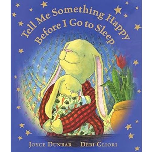 Tell Me Something Happy Before I Go to Sleep (lap board book) (Lullaby Lights)