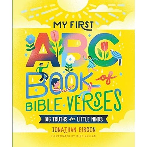 My First ABC Book of Bible Verses (Big Truths for Little Minds)