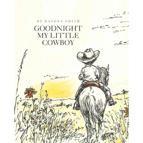 Goodnight, My Little Cowboy: Paperback Black and White Edition