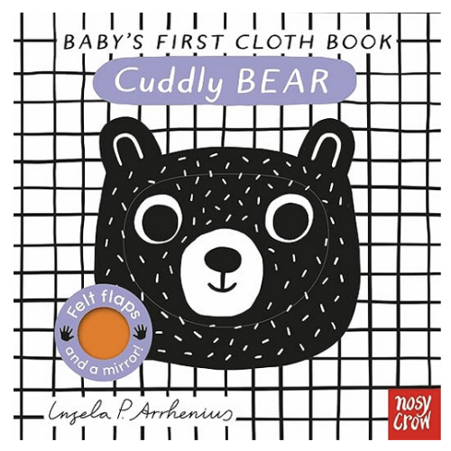Baby's First Cloth Book: Cuddly Bear a book by Ingela P Arrhenius and Nosy Crow Ltd - Bookshop.org US