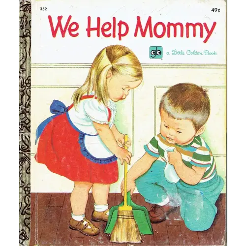 We Help Mommy (Little Golden Book, No. 352)