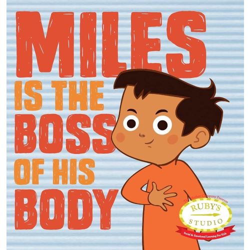 Miles Is the Boss of His Body (Safety)