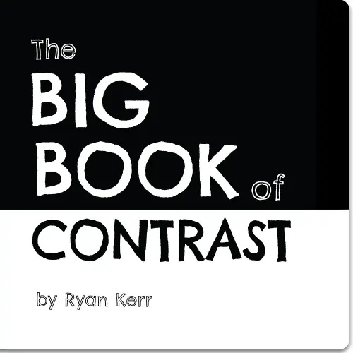 The Big Book of Contrast: High-Contrast Baby Board Book for Newborns and Infants – Black and White Visual Stimulation for Brain Development