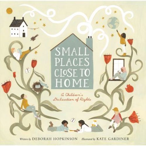 Small Places, Close to Home - by Deborah Hopkinson (Hardcover)