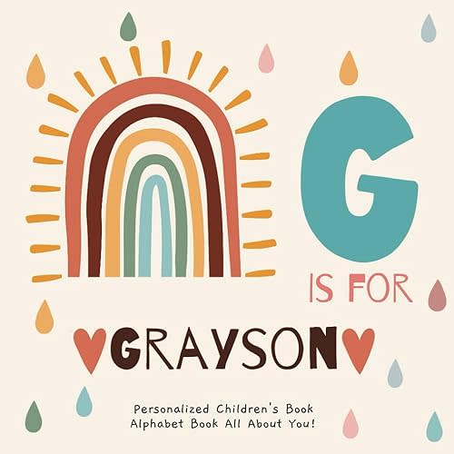 G is for Grayson: A Personalized Children's Book: An Alphabet Adventure All About You! Paperback – Nov. 5 2024