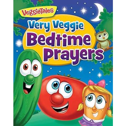 Very Veggie Bedtime Prayers (VeggieTales)