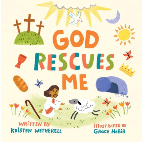 God Rescues Me (For the Bible Tells Me So)