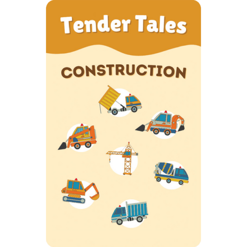 Tender Tales: Construction