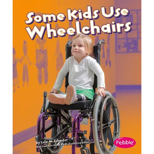 Some Kids Use Wheelchairs (Understanding Differences) (Pebble Books: Understanding Differences)