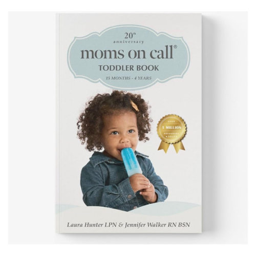 Moms on Call | Toddler Book 15 Months-4 Years | Parenting Book 3 of 3 | 20th Anniversary Edition (Moms on Call Parenting Books)