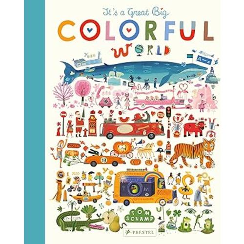 It's a Great, Big Colorful World